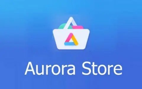 Aurora Store官网版